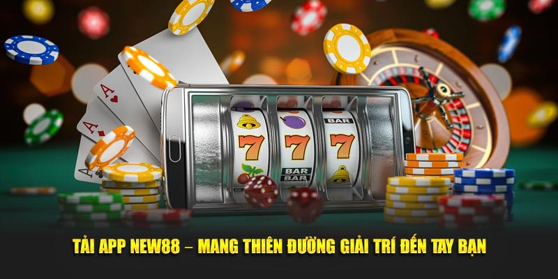 Hướng dẫn newbie tải app New88